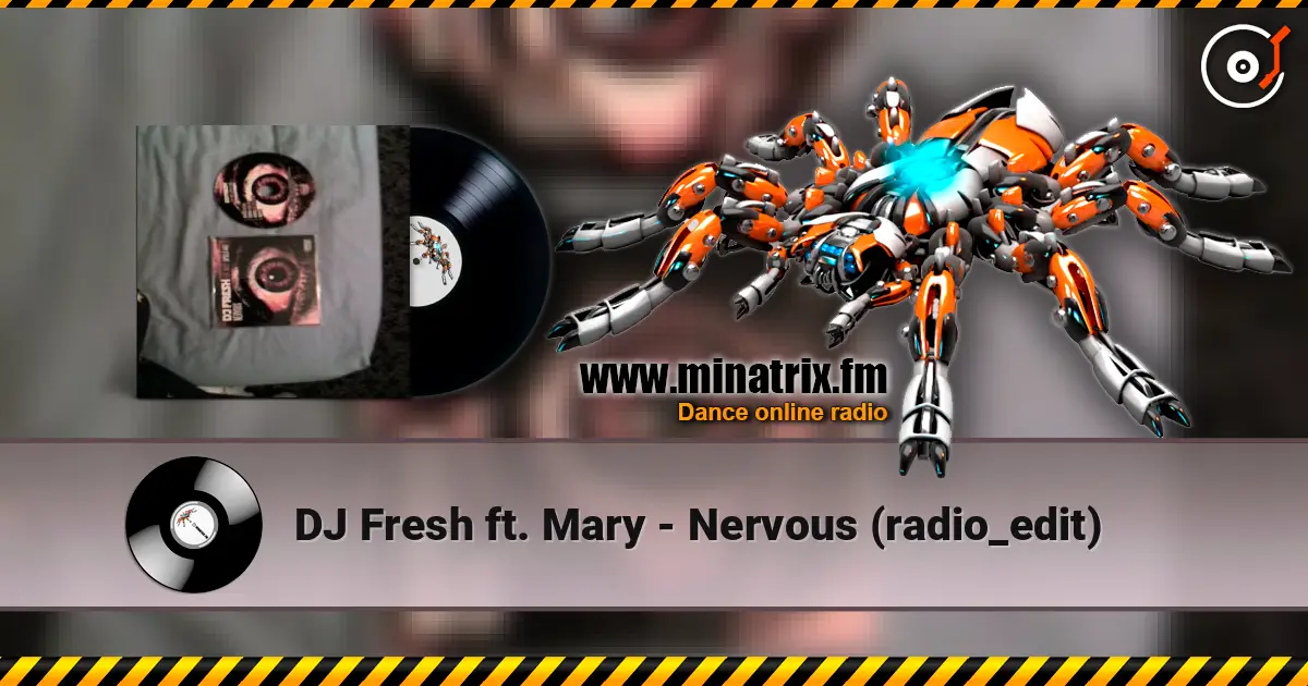 DJ Fresh ft. Mary - Nervous (radio_edit) listen online in high quality | Minatrix.FM