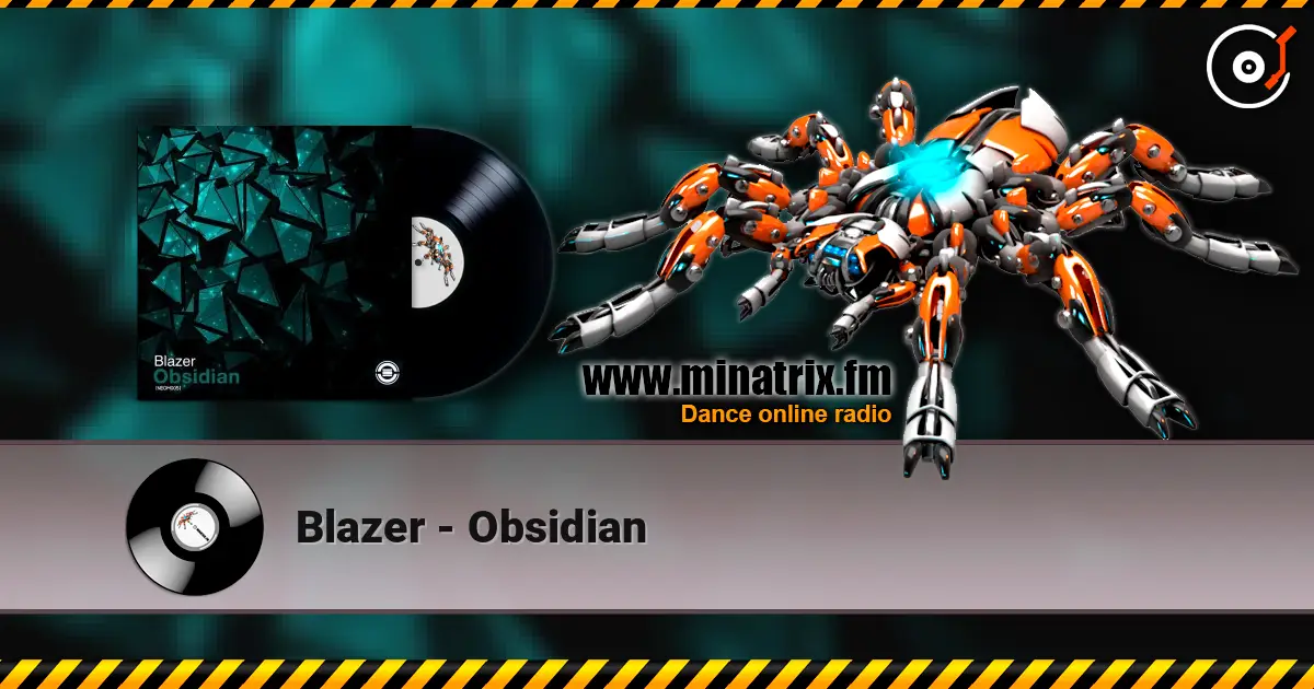 Blazer - Obsidian listen online in high quality | Minatrix.FM