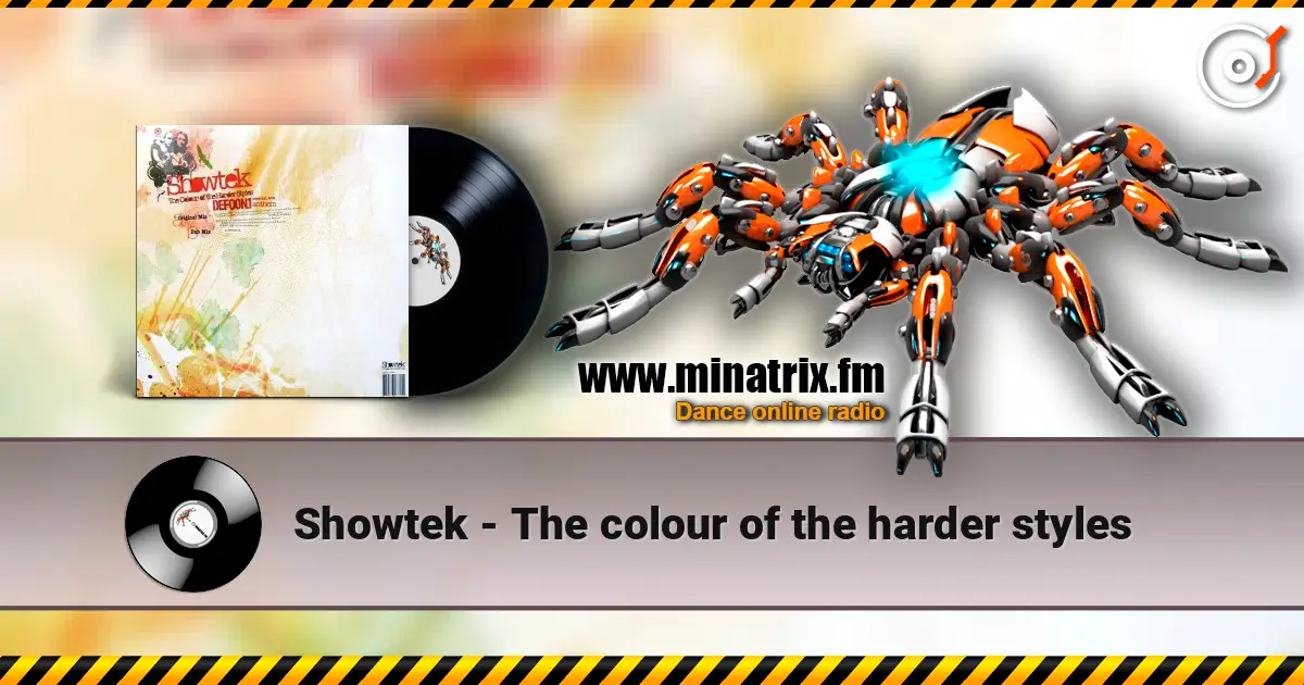 Showtek - The colour of the harder styles listen online in high quality | Minatrix.FM