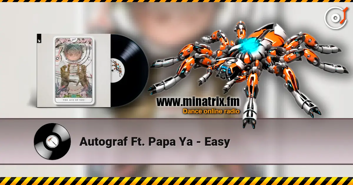 Autograf Ft. Papa Ya - Easy listen online in high quality | Minatrix.FM