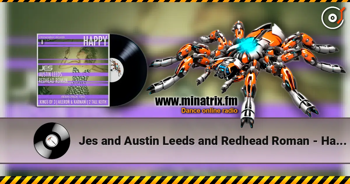 Jes and Austin Leeds and Redhead Roman - Happy listen online in high quality | Minatrix.FM