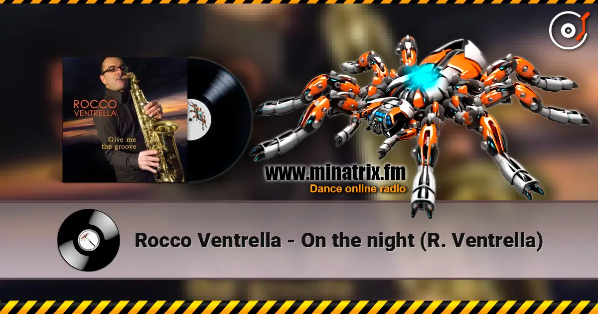 Rocco Ventrella - On the night (R. Ventrella) listen online in high quality | Minatrix.FM