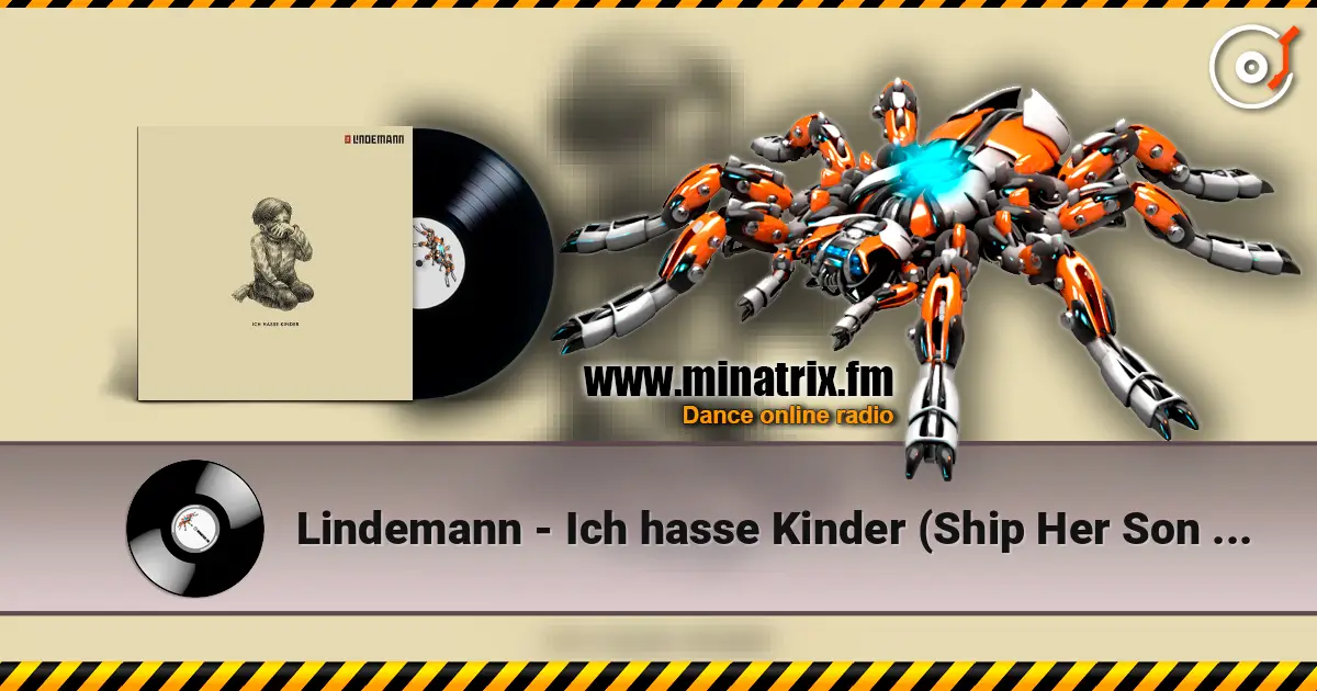 Lindemann - Ich hasse Kinder (Ship Her Son Remix) listen online in high quality | Minatrix.FM