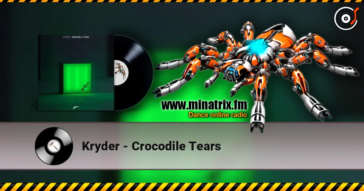 Kryder - Crocodile Tears listen online in high quality | Minatrix.FM
