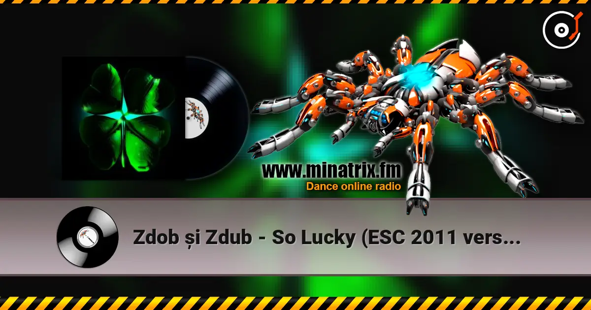 Zdob și Zdub - So Lucky (ESC 2011 version) listen online in high quality | Minatrix.FM
