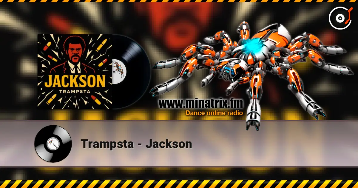Trampsta - Jackson listen online in high quality | Minatrix.FM
