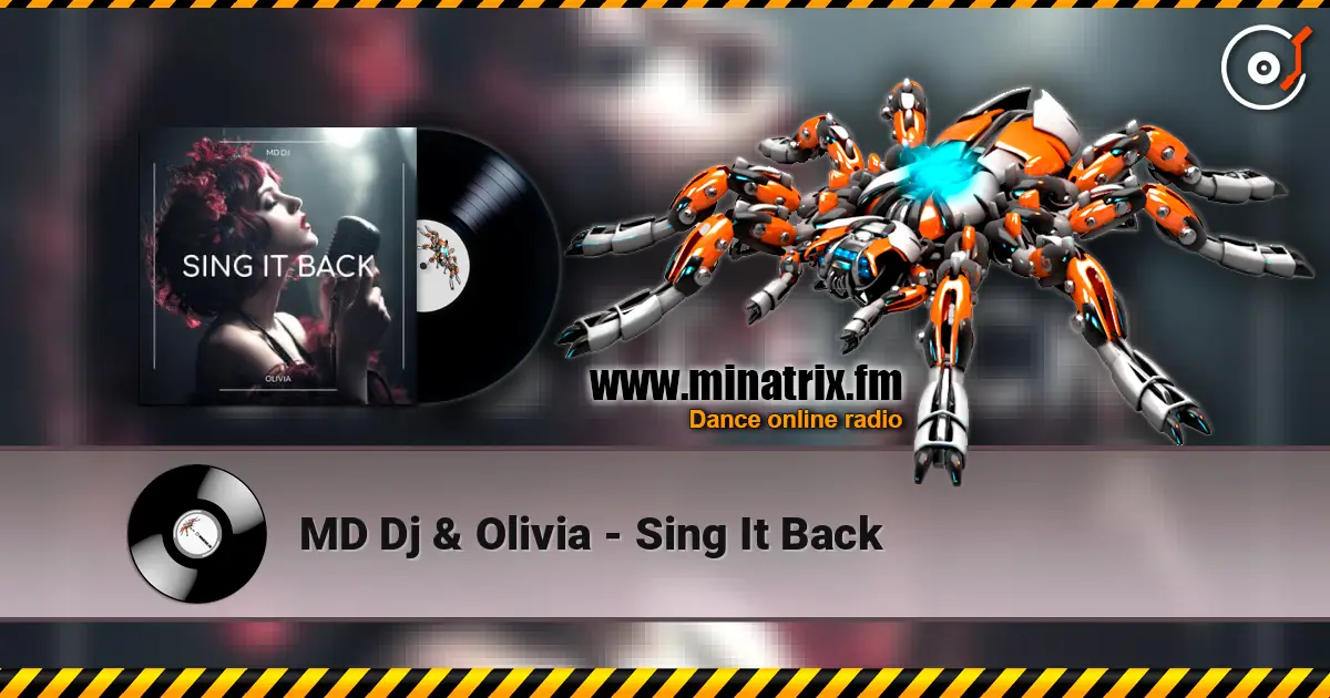 MD Dj & Olivia - Sing It Back listen online in high quality | Minatrix.FM