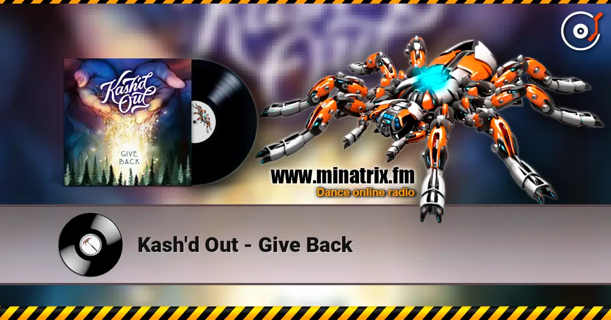 Kash'd Out - Give Back listen online in high quality | Minatrix.FM