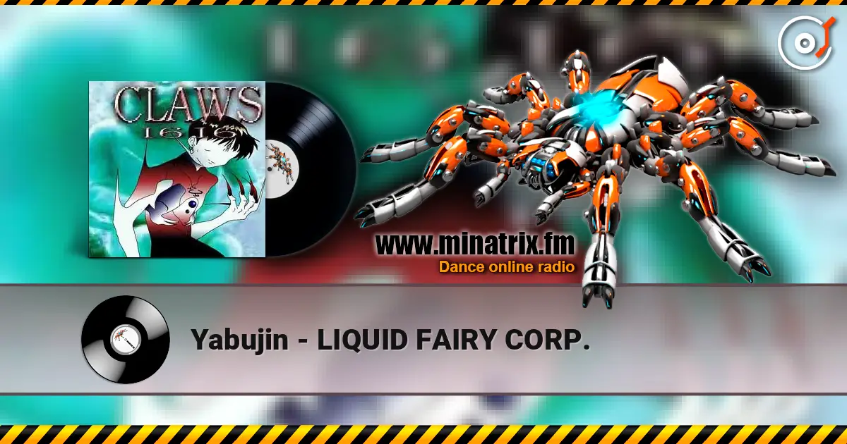 Yabujin - LIQUID FAIRY CORP. listen online in high quality | Minatrix.FM