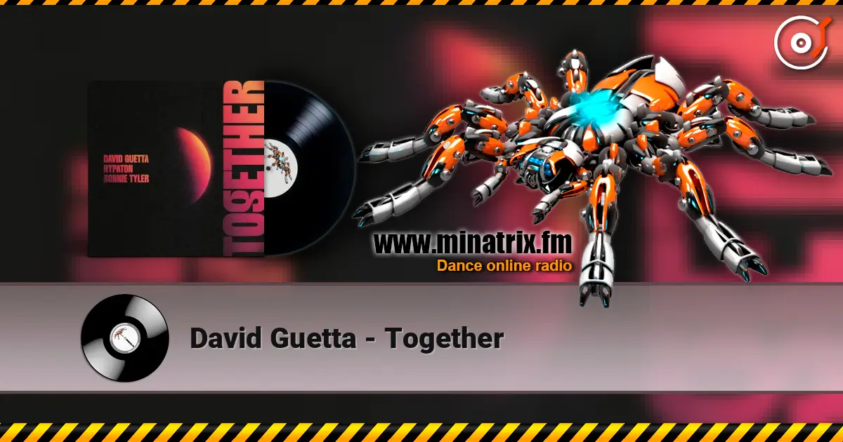 David Guetta - Together listen online in high quality | Minatrix.FM