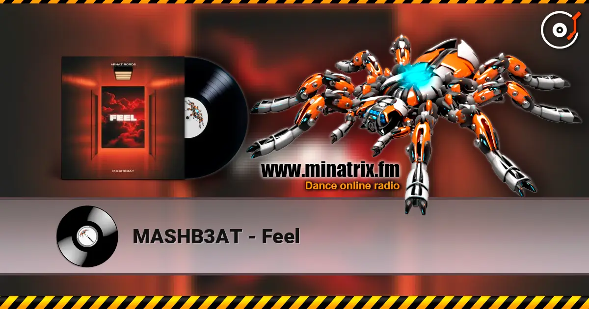 MASHB3AT - Feel listen online in high quality | Minatrix.FM