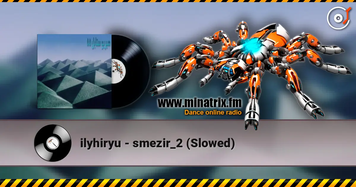 ilyhiryu - smezir_2 (Slowed) listen online in high quality | Minatrix.FM