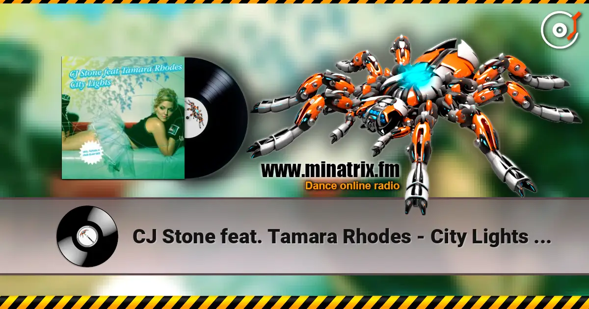 CJ Stone feat. Tamara Rhodes - City Lights (Radio Mix) listen online in high quality | Minatrix.FM