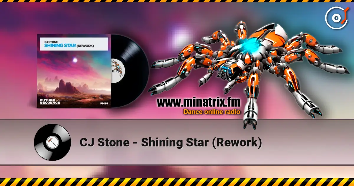CJ Stone - Shining Star (Rework) listen online in high quality | Minatrix.FM