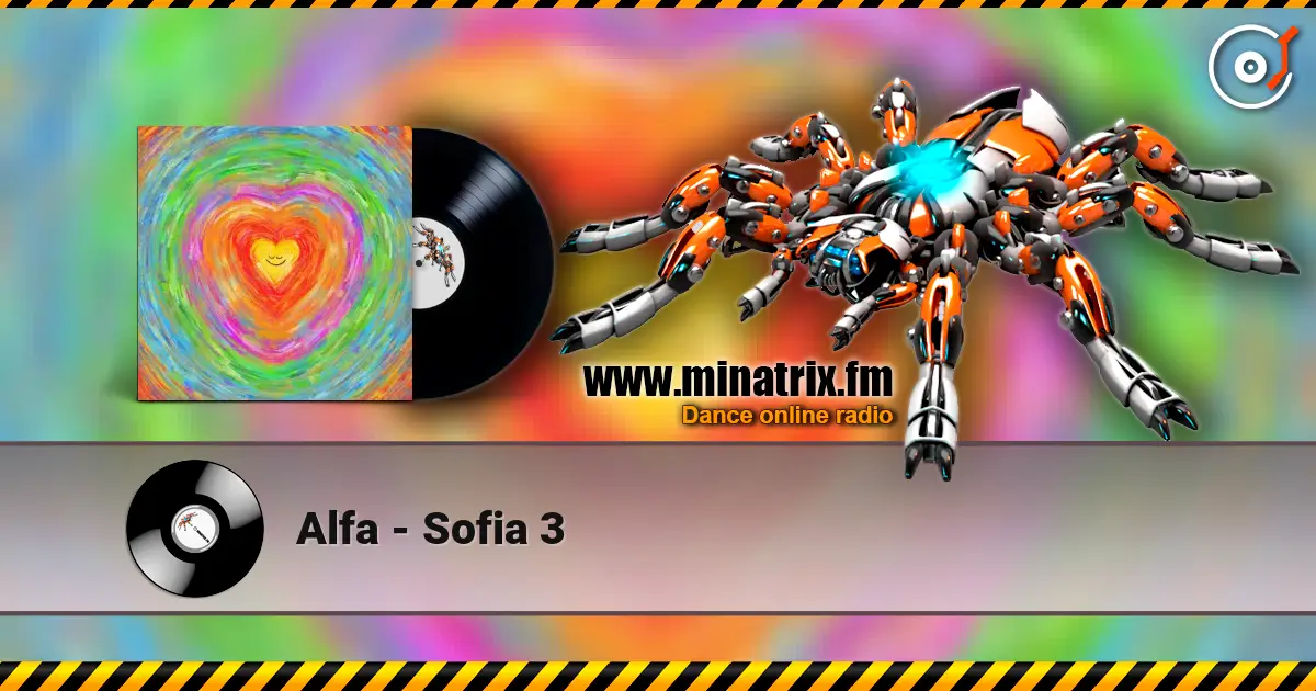 Alfa - Sofia 3 listen online in high quality | Minatrix.FM