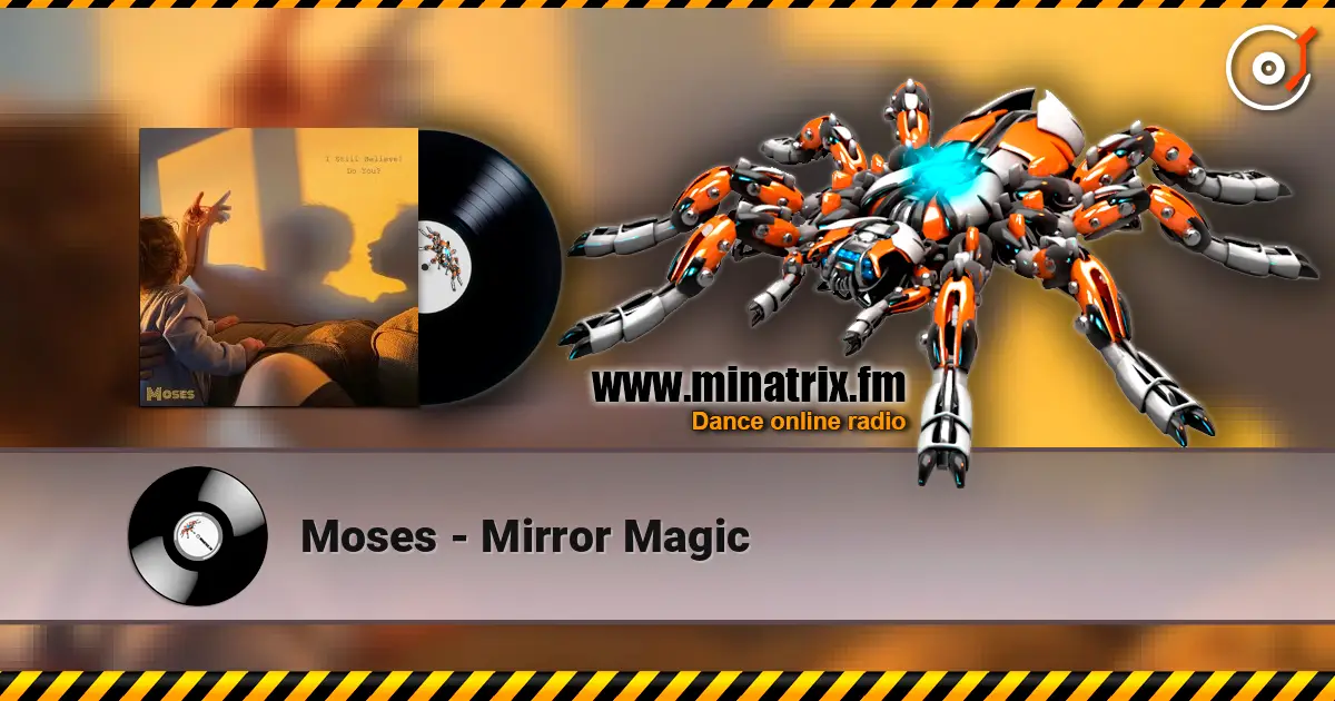 Moses - Mirror Magic listen online in high quality | Minatrix.FM