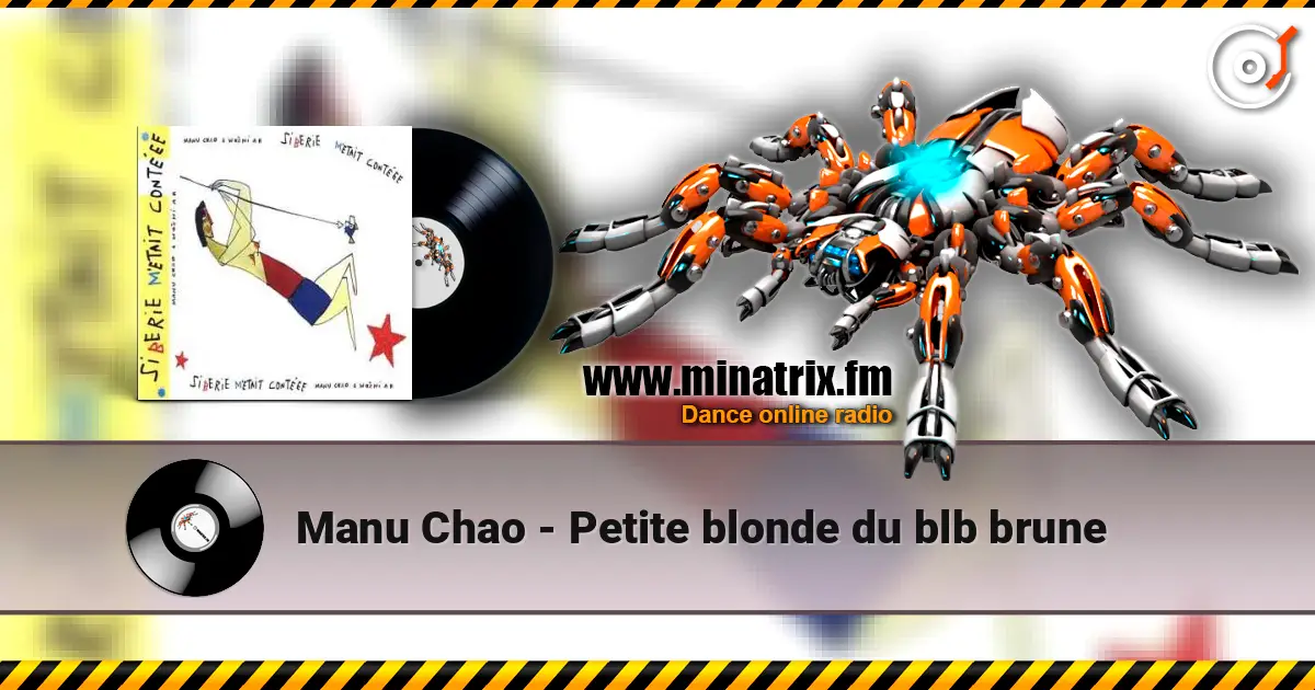 Manu Chao - Petite blonde du blb brune listen online in high quality | Minatrix.FM