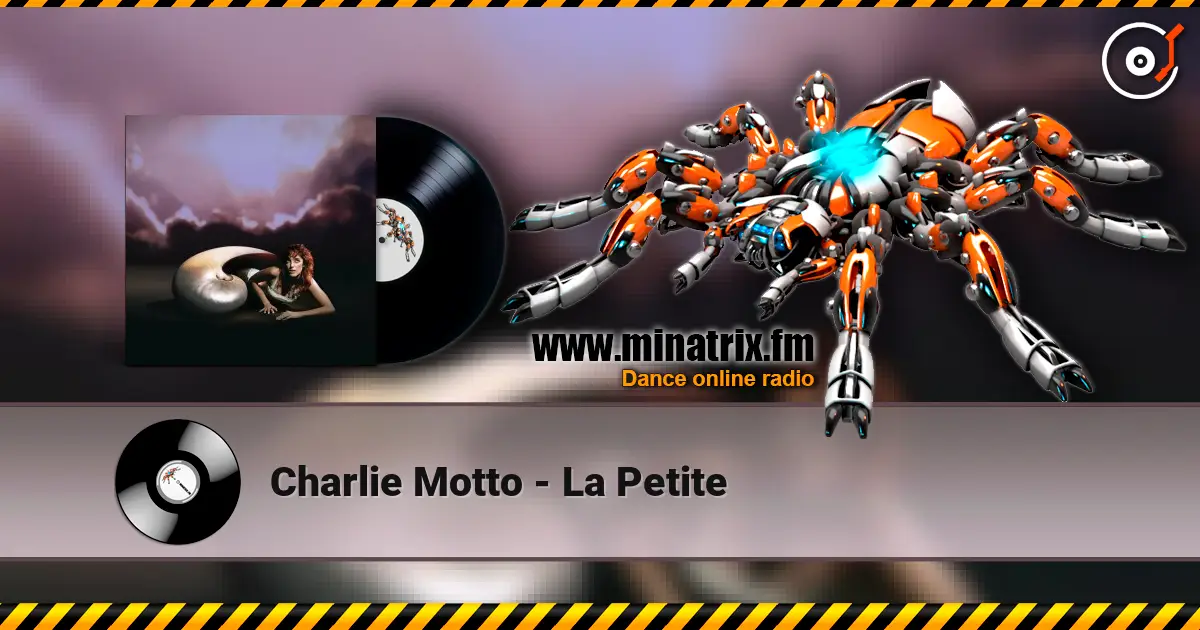 Charlie Motto - La Petite listen online in high quality | Minatrix.FM