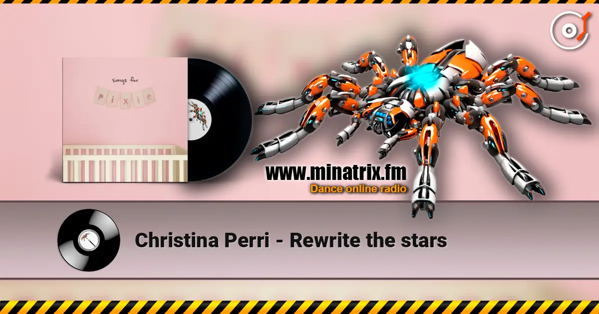 Christina Perri - Rewrite the stars listen online in high quality | Minatrix.FM