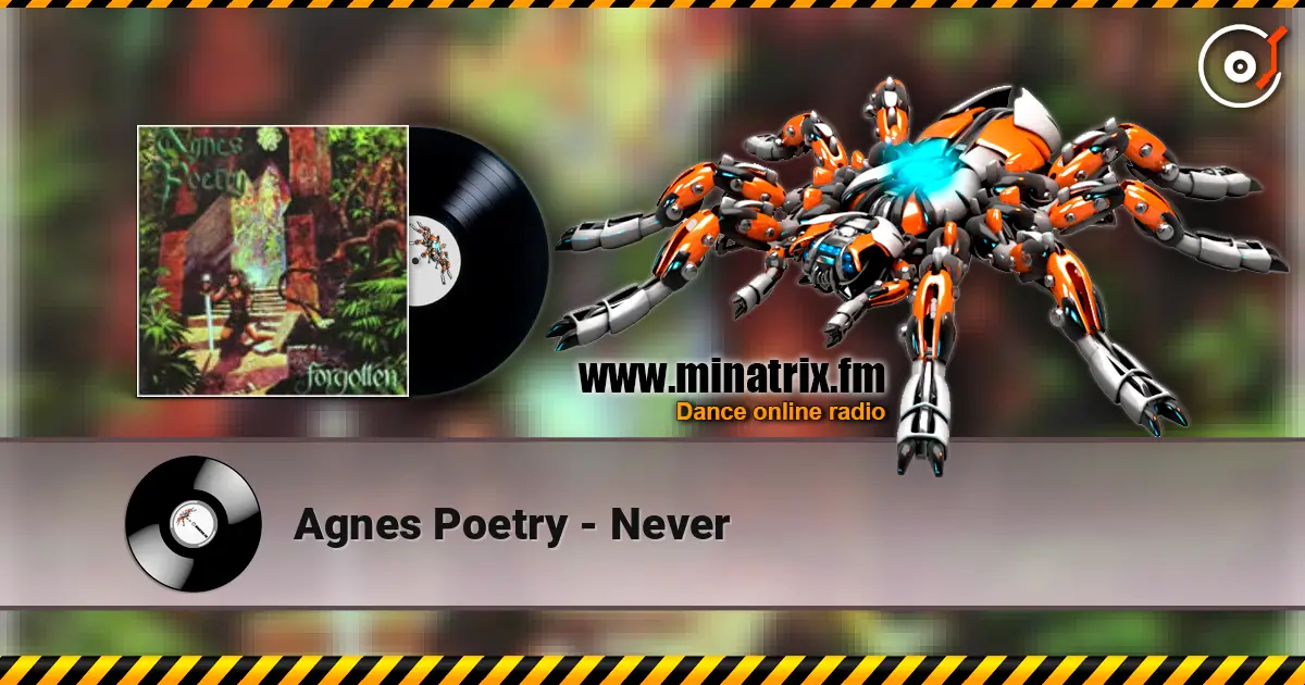 Agnes Poetry - Never listen online in high quality | Minatrix.FM