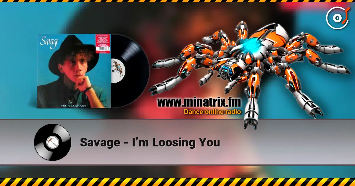 Savage - I’m Loosing You listen online in high quality | Minatrix.FM