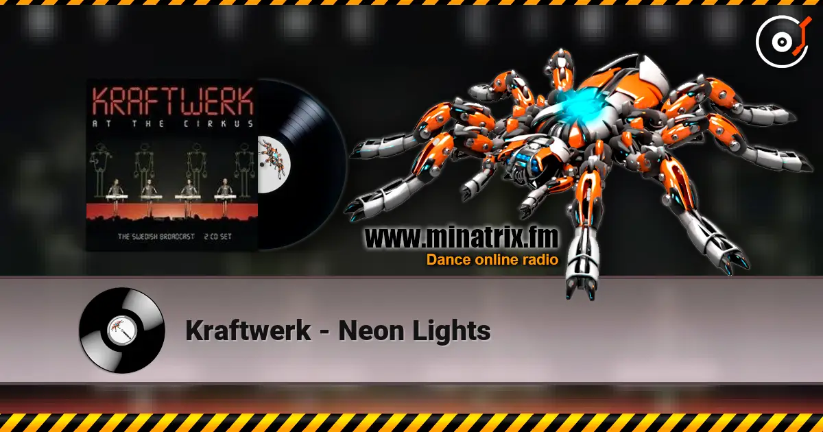 Kraftwerk - Neon Lights listen online in high quality | Minatrix.FM