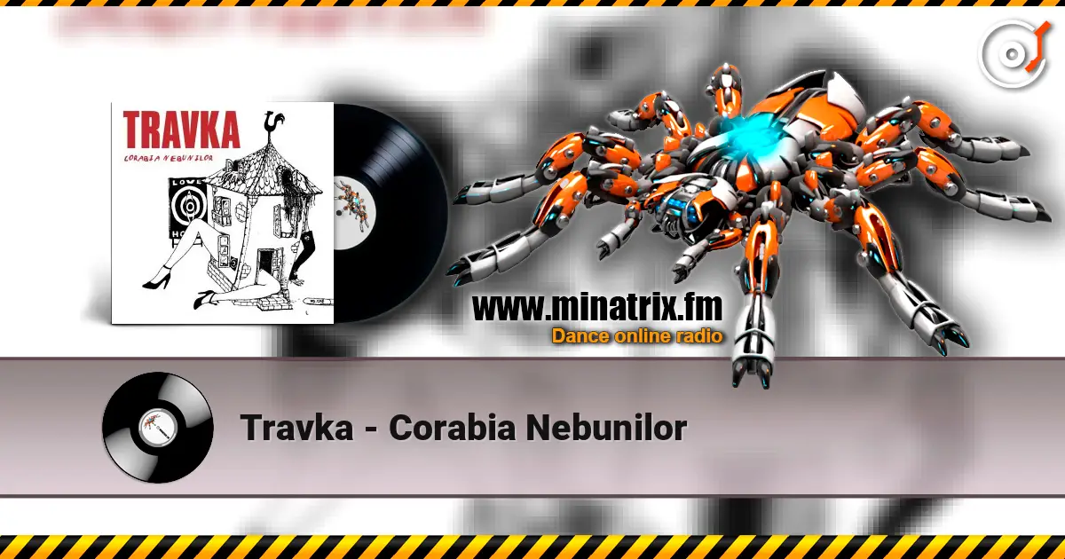 Travka - Сorabia Nebunilor listen online in high quality | Minatrix.FM