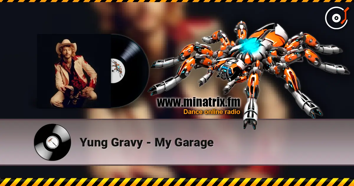 Yung Gravy - My Garage listen online in high quality | Minatrix.FM
