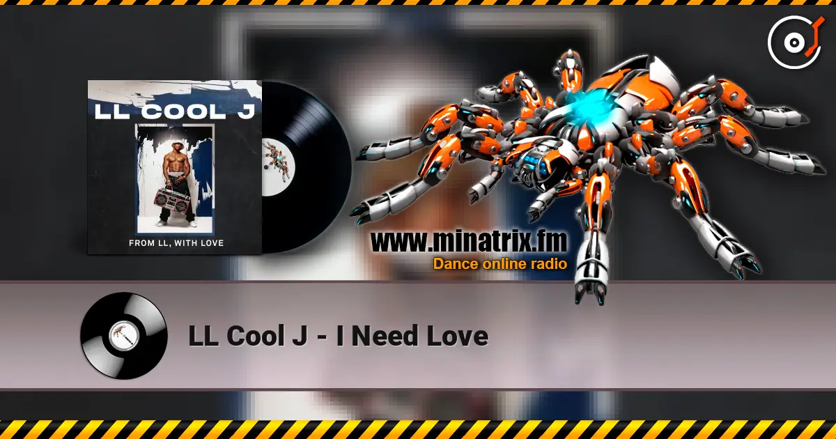 LL Cool J - I Need Love listen online in high quality | Minatrix.FM