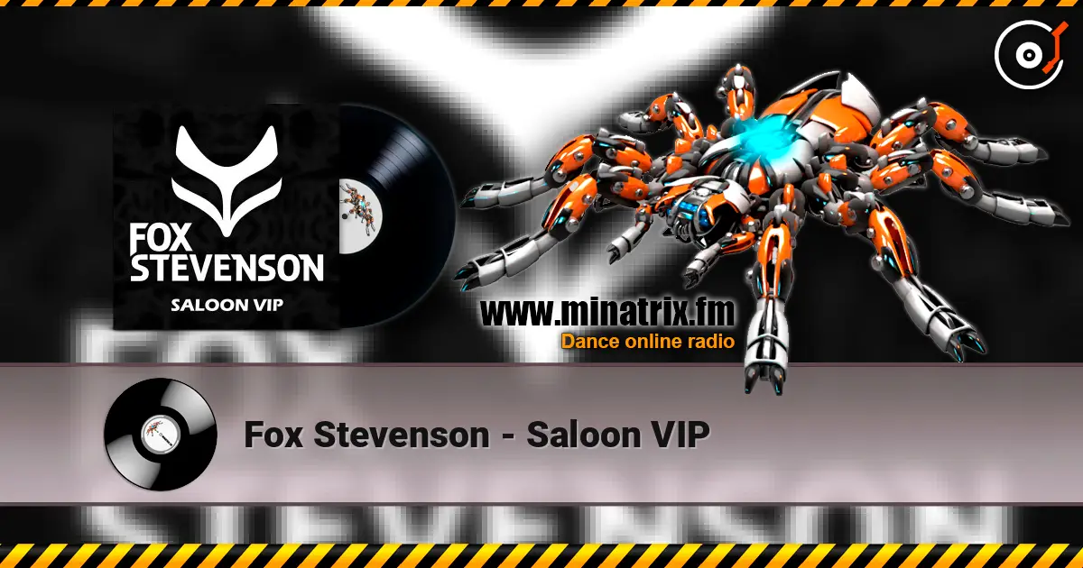 Fox Stevenson - Saloon VIP listen online in high quality | Minatrix.FM