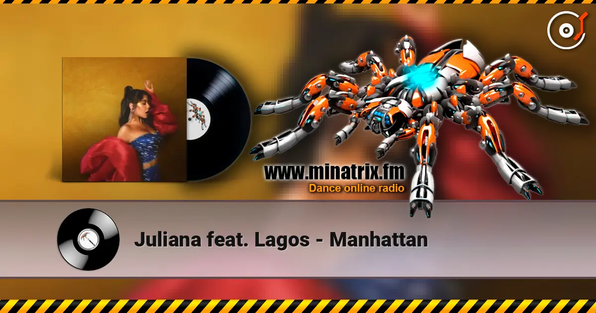 Juliana feat. Lagos - Manhattan listen online in high quality | Minatrix.FM