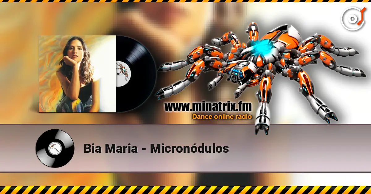 Bia Maria - Micronódulos listen online in high quality | Minatrix.FM