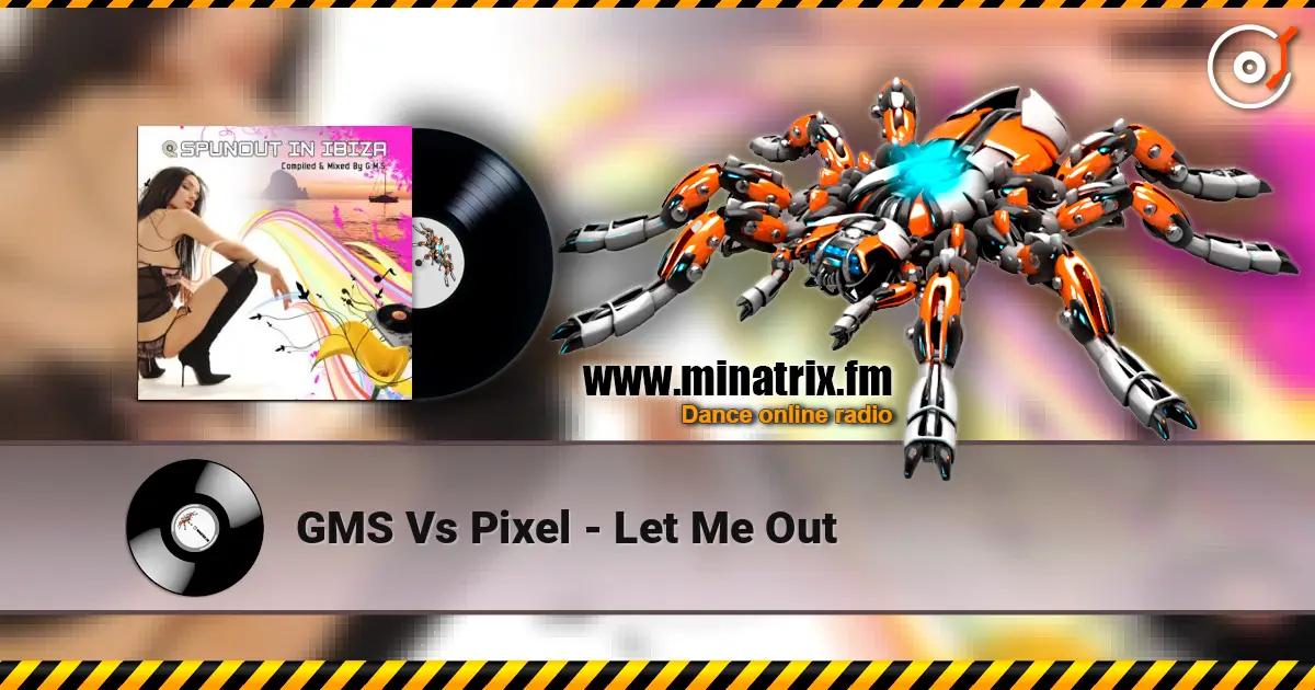 GMS Vs Pixel - Let Me Out listen online in high quality | Minatrix.FM