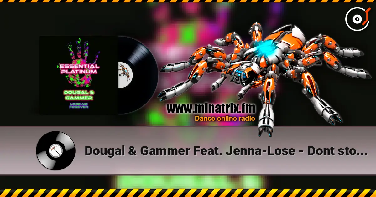 Dougal & Gammer Feat. Jenna-Lose - Dont stop go listen online in high quality | Minatrix.FM