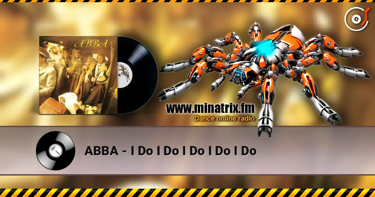 ABBA - I Do I Do I Do I Do I Do listen online in high quality | Minatrix.FM