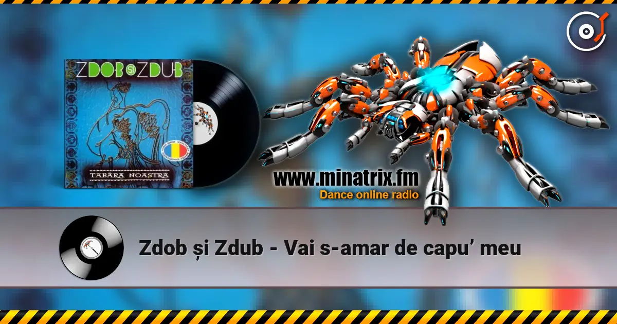 Zdob și Zdub - Vai s-amar de capu’ meu listen online in high quality | Minatrix.FM