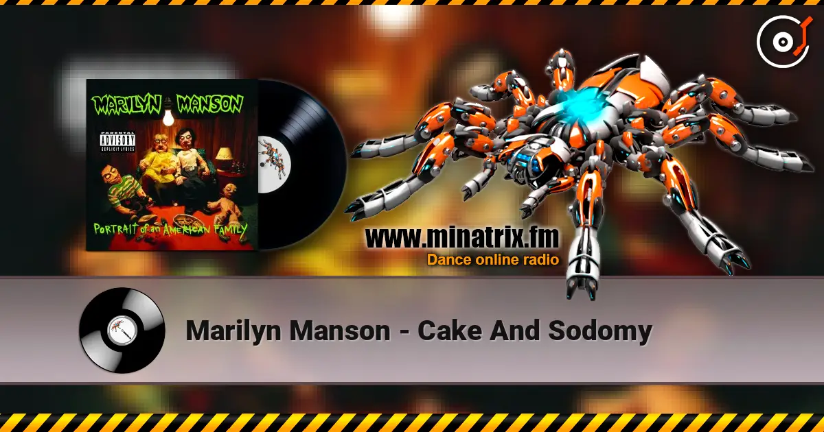 Marilyn Manson - Cake And Sodomy listen online in high quality | Minatrix.FM