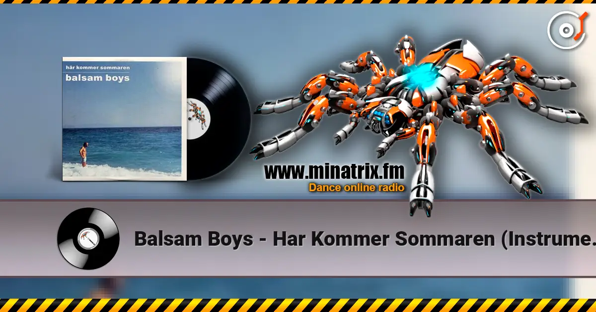 Balsam Boys - Har Kommer Sommaren (Instrumental Version) listen online in high quality | Minatrix.FM