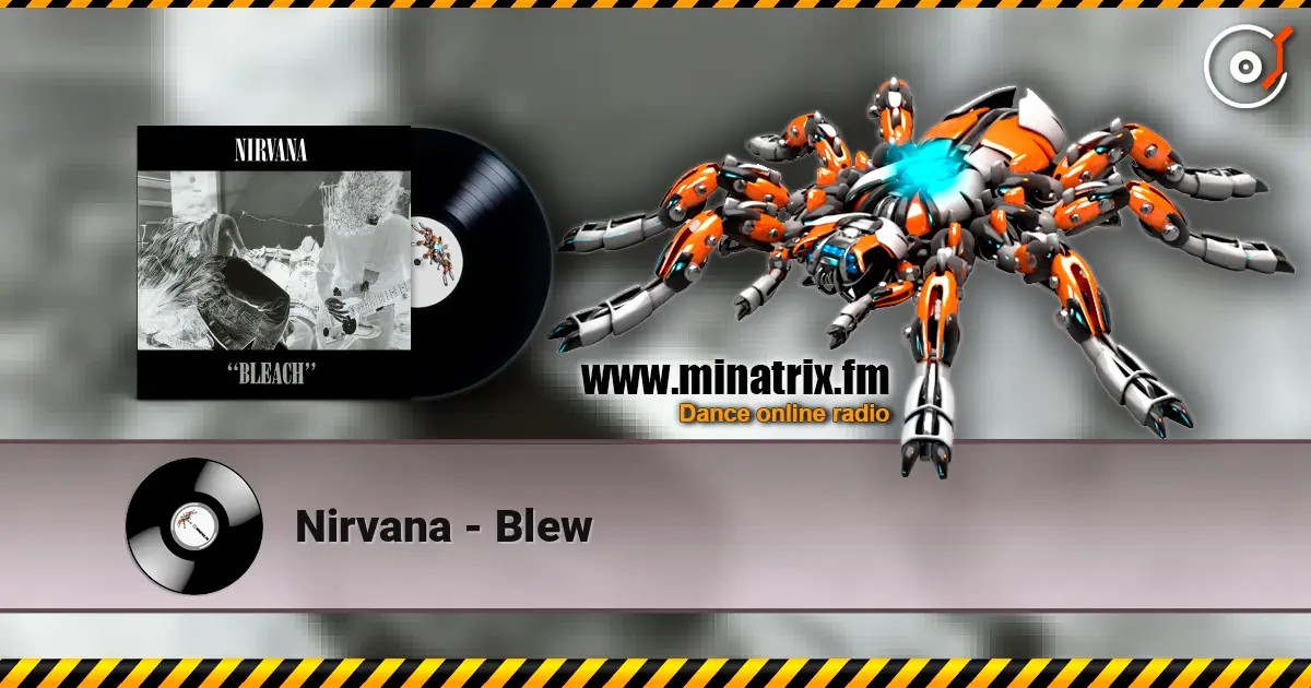 Nirvana - Blew listen online in high quality | Minatrix.FM
