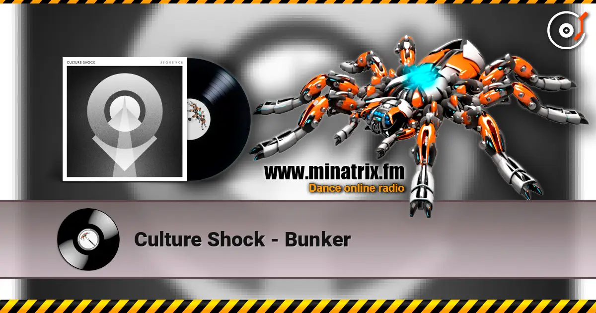 Culture Shock - Bunker listen online in high quality | Minatrix.FM