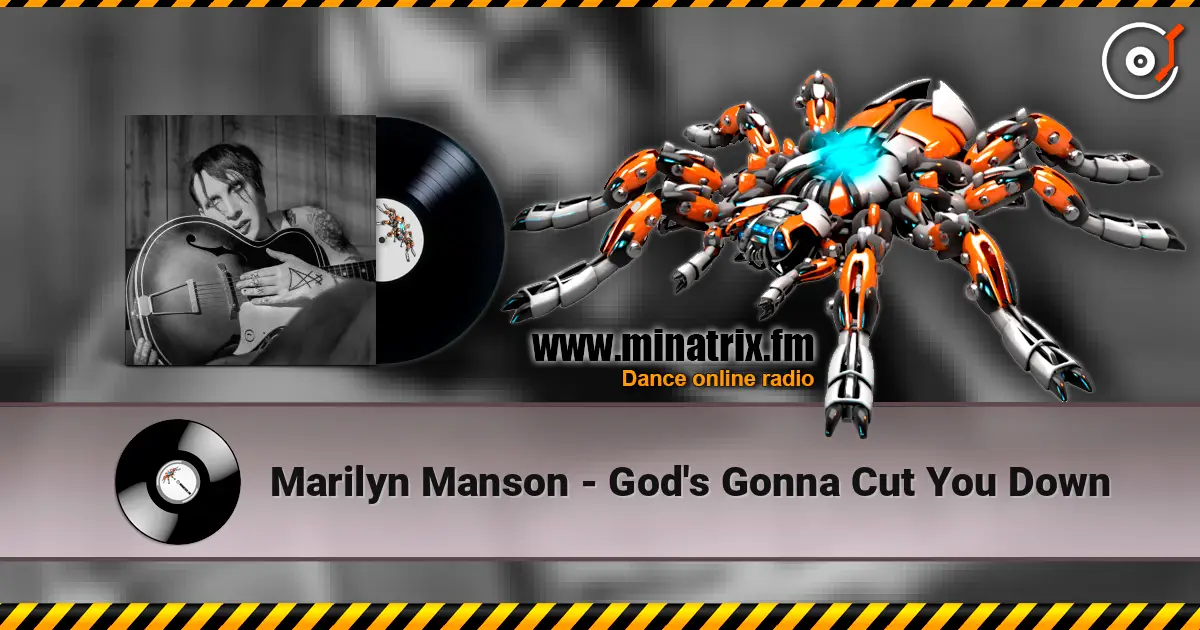 Marilyn Manson - God's Gonna Cut You Down listen online in high quality | Minatrix.FM