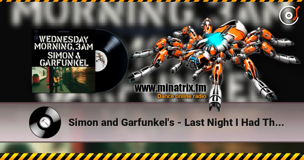 Simon and Garfunkel's - Last Night I Had The Strangest Dream listen online in high quality | Minatrix.FM