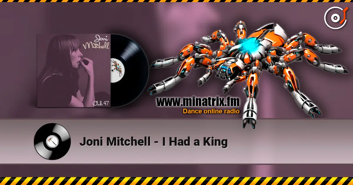 Joni Mitchell - I Had a King listen online in high quality | Minatrix.FM