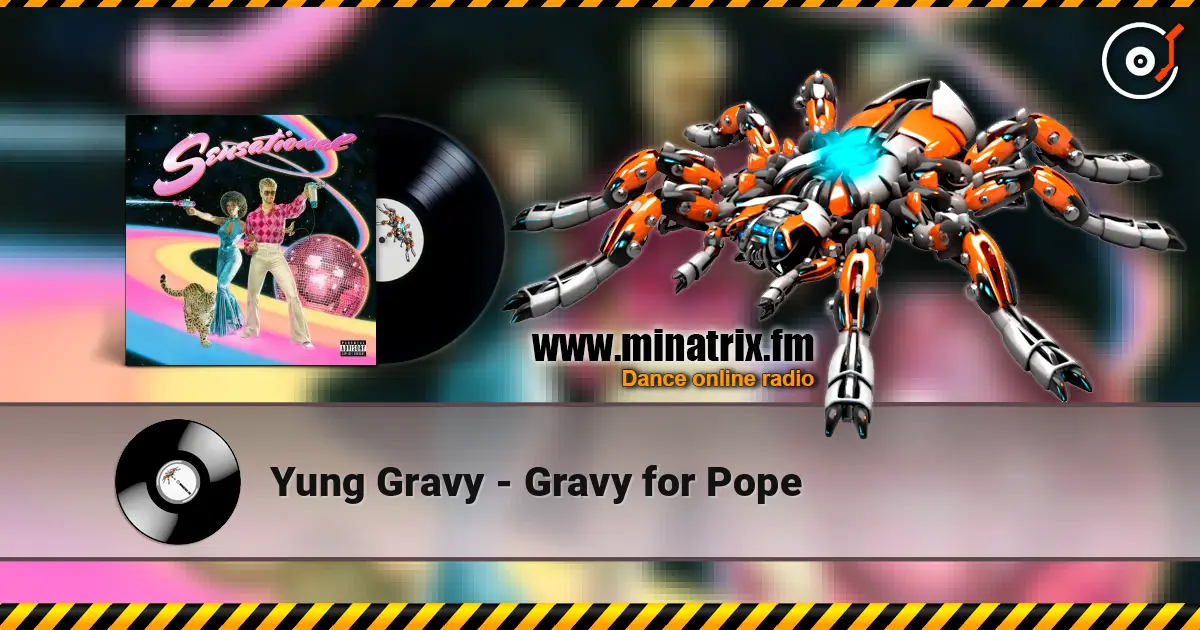 Yung Gravy - Gravy for Pope listen online in high quality | Minatrix.FM