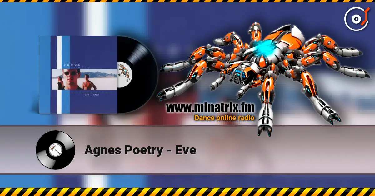Agnes Poetry - Eve listen online in high quality | Minatrix.FM