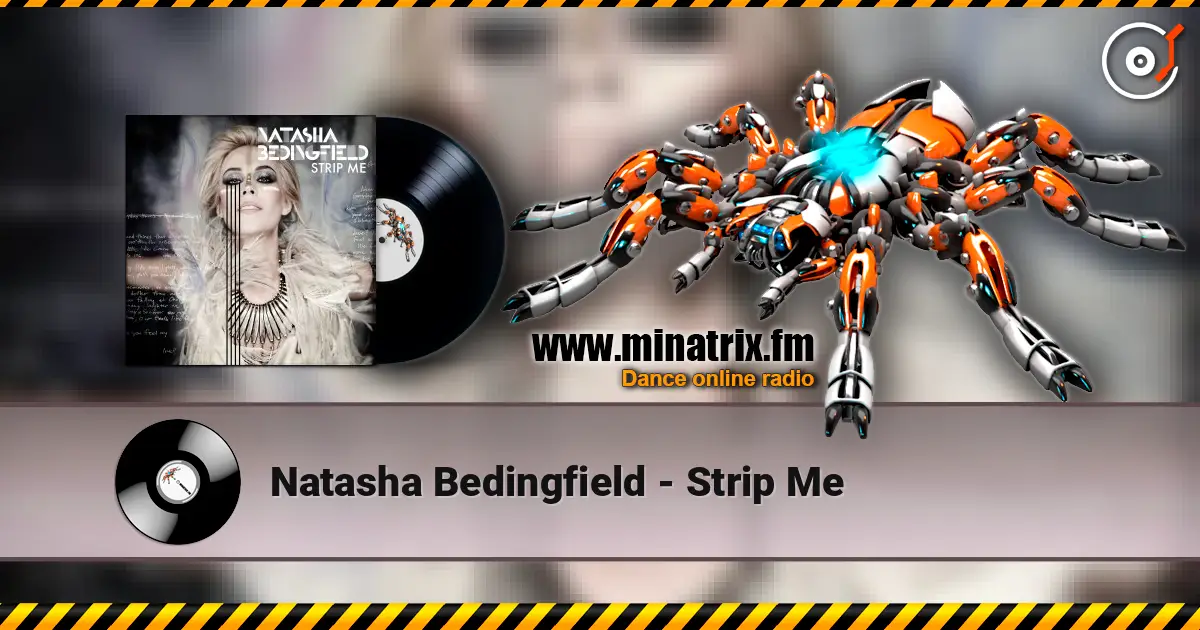 Natasha Bedingfield - Strip Me listen online in high quality | Minatrix.FM