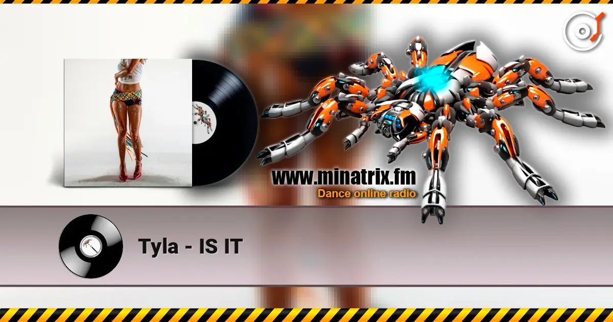 Tyla - IS IT listen online in high quality | Minatrix.FM