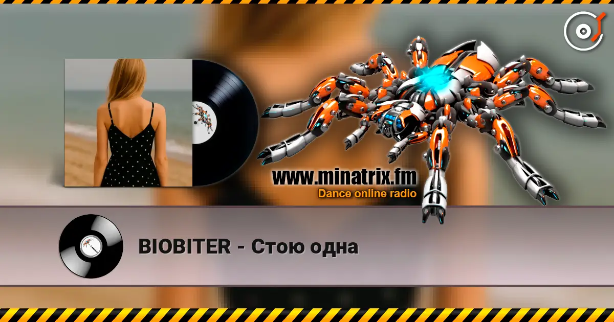 BIOBITER - Стою одна listen online in high quality | Minatrix.FM