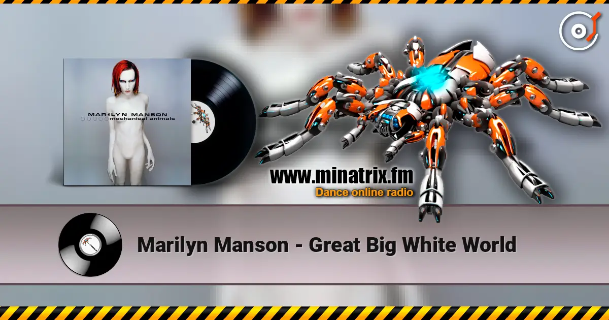 Marilyn Manson - Great Big White World listen online in high quality | Minatrix.FM