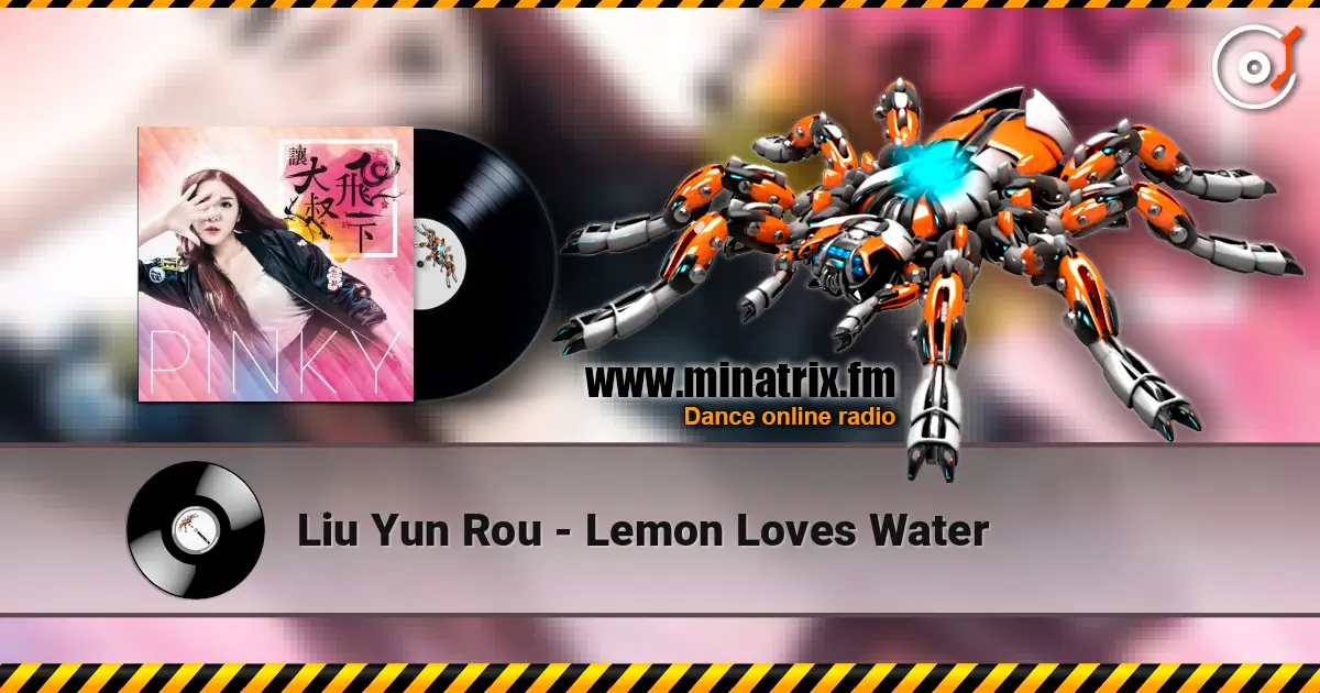 Liu Yun Rou - Lemon Loves Water listen online in high quality | Minatrix.FM